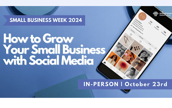 How to Grow Your Small Business with Social Media