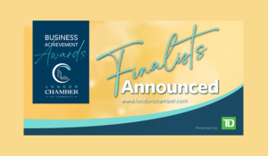 London Chamber of Commerce Announces the Finalists for the 41st Annual Business Achievement Awards