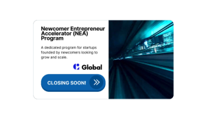 Call for Applications for NEA Program (Newcomer Entrepreneur Accelerator) 