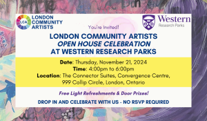 London Community Artists Open House Celebration at Western Research Parks