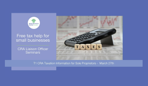 Virtual: T1 – CRA Taxation Requirements for Sole Proprietors