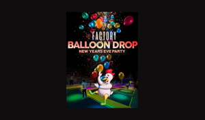 The Factory Balloon Drop New Years Eve Party